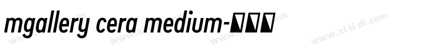 mgallery cera medium字体转换